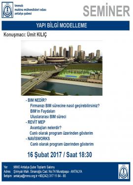 ŞUBEMİZDE 16 ŞUBAT 2017 SAAT 18,30 DA YAPI BİLGİ MODELLEME KONULU SEMİNERİMİZE KATILIMLARINIZI BEKLERİZ.